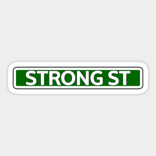 Strong St Street Sign Sticker